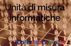 Unità di misura informatica