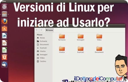 Voglio usare Linux. Da dove iniziare?