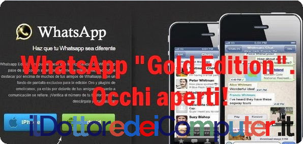 WhatsApp Gold Edition. Come Farsi Fregare 36 euro con un Click