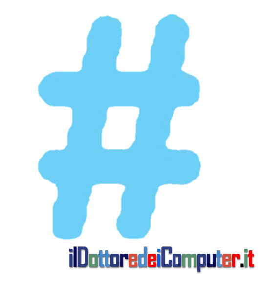 # hashtag, ottieni il Massimo da Twitter