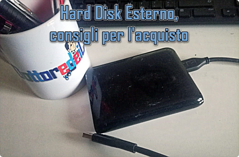 Hard Disk Esterno, consigli per l’acquisto