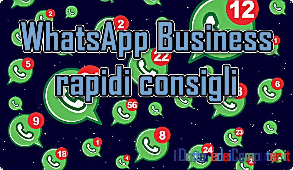 WhatsApp Business, rapidi consigli