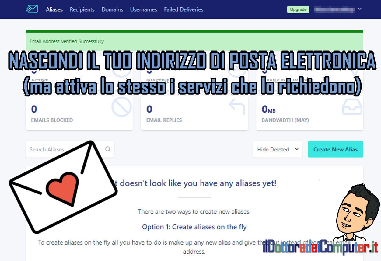 Nascondi il Tuo Indirizzo di Posta Elettronica ai Siti Web che chiedono la Registrazione