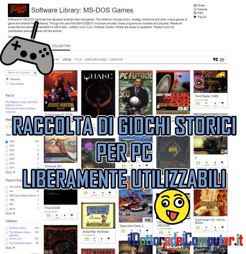 Raccolta di Giochi che hanno fatto la Storia dei PC, liberamente utilizzabili