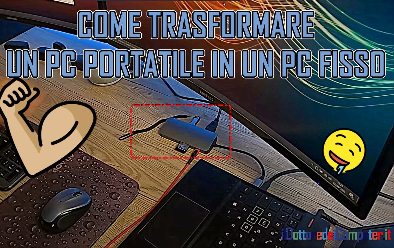 Come Trasformare un PC Portatile in un PC Fisso