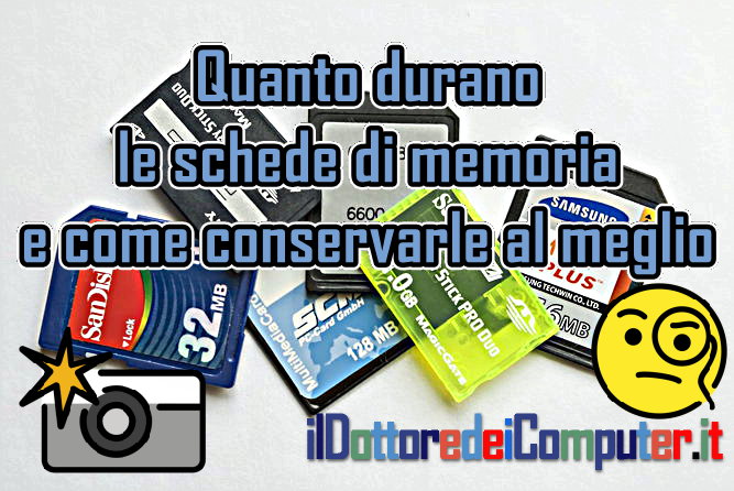 Quanto Durano le Schede di Memoria?⌛💾