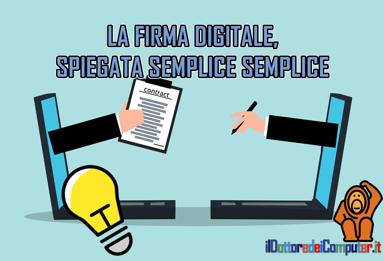 La Firma Digitale, spiegata Semplice Semplice 📝👨‍🏫