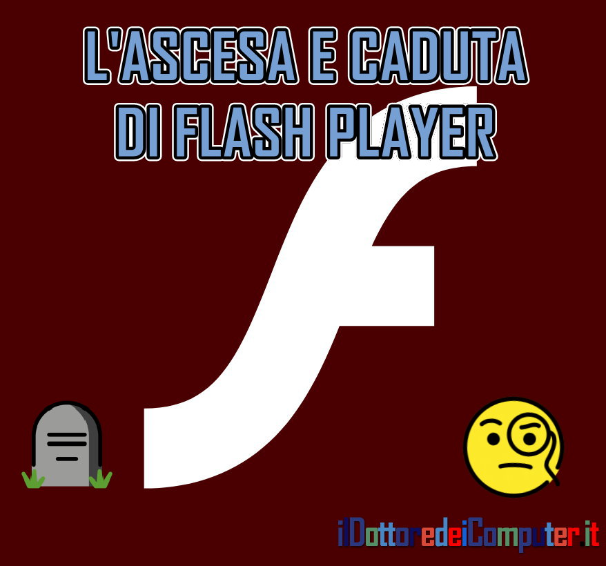 L’Ascesa e Caduta di Flash Player🚀💀